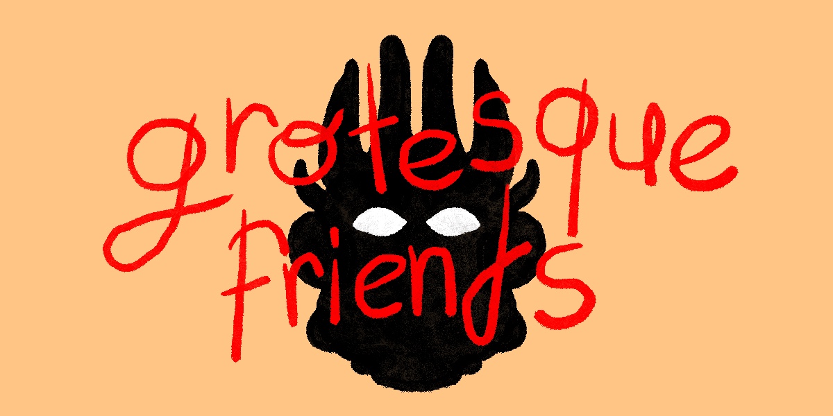 Grotesque Friends banner